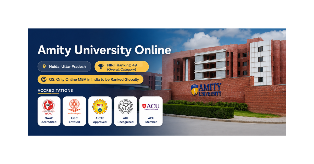Banner of Amity University Online, highlighting NIRF Ranking 49, globally ranked online MBA by QS, and accreditations including NAAC, UGC, AICTE, AIU, and ACU.