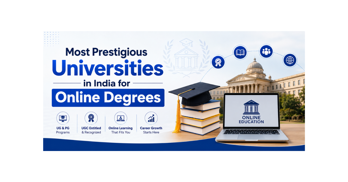 Most Prestigious Universities in India for Online Degrees