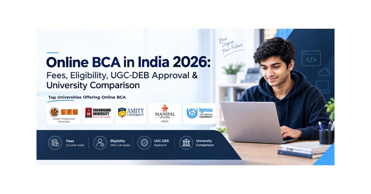 Online BCA in India 2026 fees eligibility and university guide